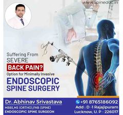 Endoscopic Spine Surgeon In Lucknow - Dr Abhinav Srivastava